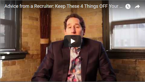 Watch: Advice from a Recruiter — Keep These 4 Things OFF Your Resume